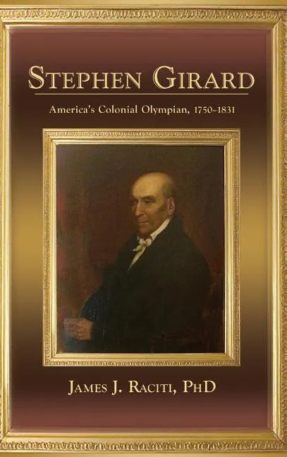 Stephen Girard - Hardcover