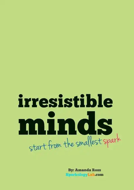 Irresistible Minds - Workbook & Journal - Paperback