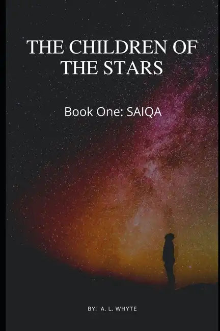 The Children of the Stars Book One, SAIQA: Science FIction - Paperback