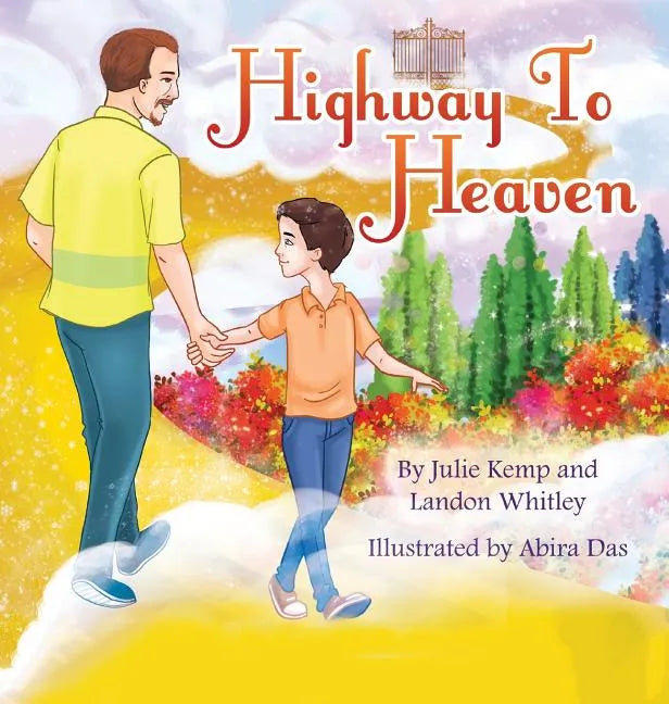 Highway to Heaven - Hardcover