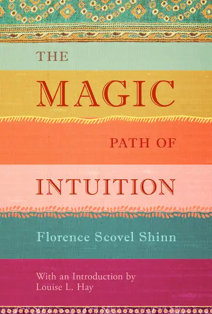 The Magic Path of Intuition - Hardcover