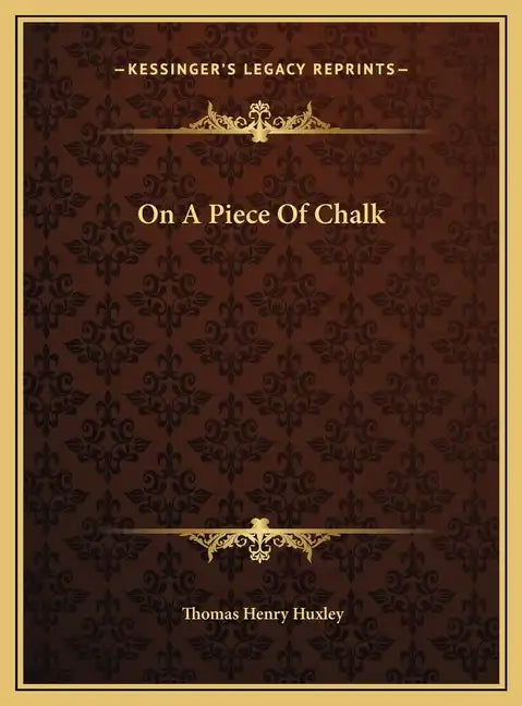 On a Piece of Chalk - Hardcover