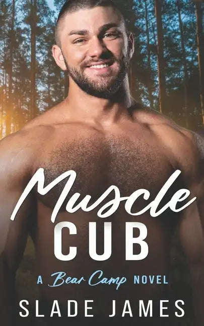 Muscle Cub: A Bear Camp Novel - Paperback
