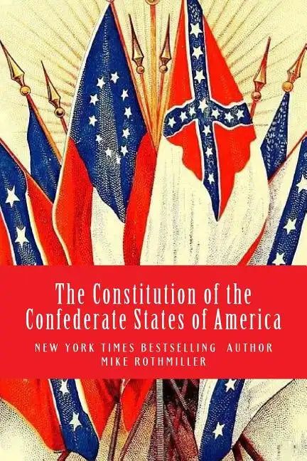 The Constitution of the Confederate States of America - Paperback