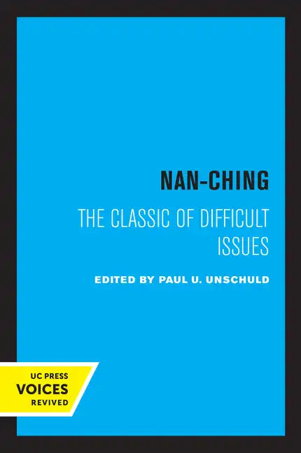Nan-Ching: The Classic of Difficult Issues Volume 18 - Paperback