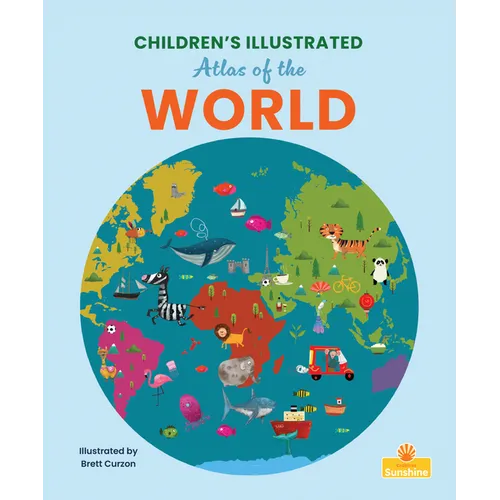 Children's Illustrated Atlas of the World - Hardcover