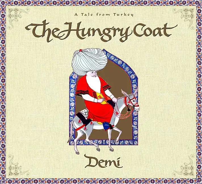 The Hungry Coat: A Tale from Turkey - Hardcover
