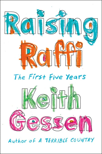 Raising Raffi: The First Five Years - Hardcover