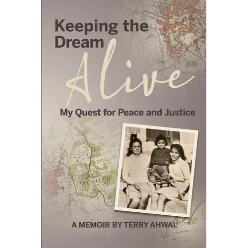 Keeping the Dream Alive: My Quest for Peace and Justice - Paperback
