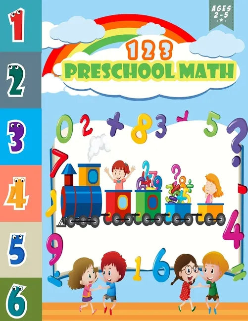 123 Preschool Math: basic math preschool and Activities Educational learning book for pre k, kindergarten and kids ages 2-5 with number tr - Paperback