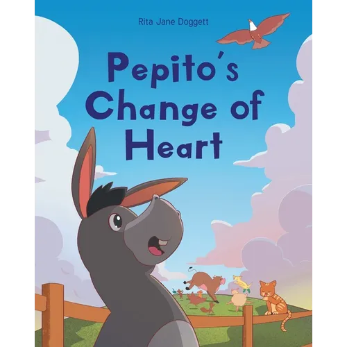 Pepito's Change of Heart - Paperback