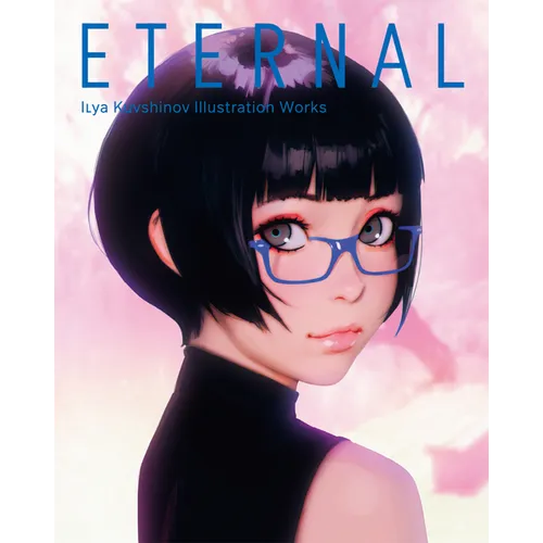Eternal: Ilya Kuvshinov Illustration Works - Paperback