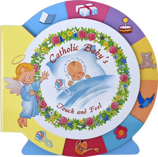 Catholic Baby's Touch and Feel - Board Book