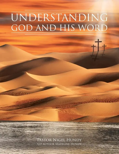 Understanding God and His Word - Paperback