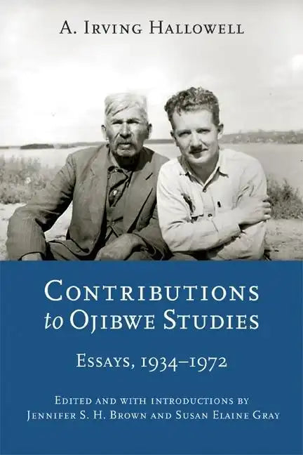 Contributions to Ojibwe Studies: Essays, 1934-1972 - Paperback