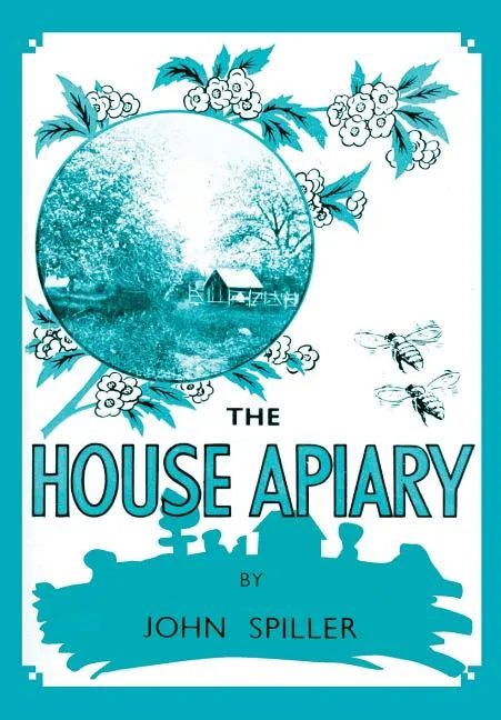 The House Apiary - Paperback