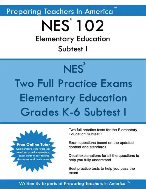 NES 102 Elementary Education Subtests I: NES 102 Reading and English Language Arts and Social Studies - Paperback