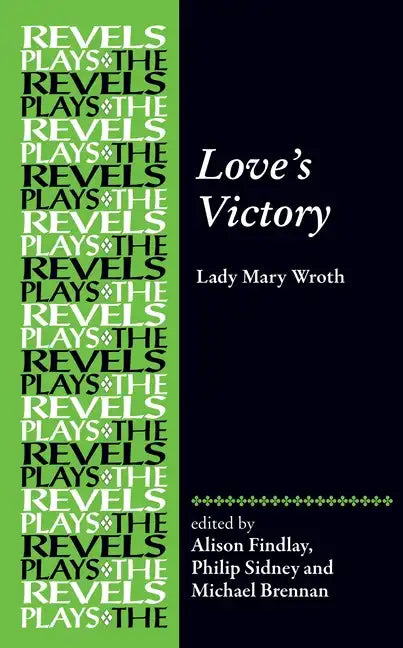 Love's Victory: By Lady Mary Wroth - Paperback