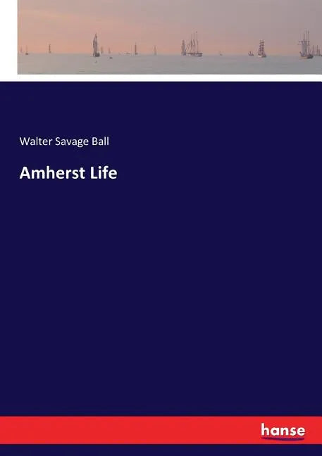 Amherst Life - Paperback