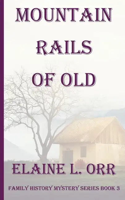 Mountain Rails of Old - Paperback
