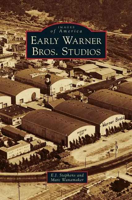 Early Warner Bros. Studios - Hardcover