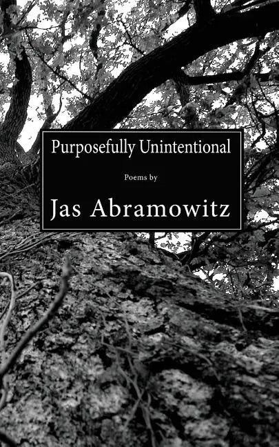 Purposefully Unintentional - Paperback