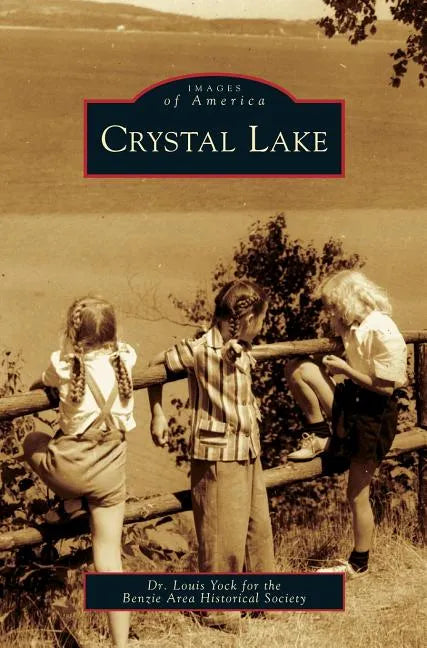 Crystal Lake - Hardcover