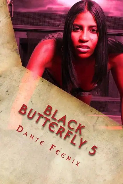 Black Butterfly 5: EBONI's REVENGE! "The Grand Finale" - Paperback