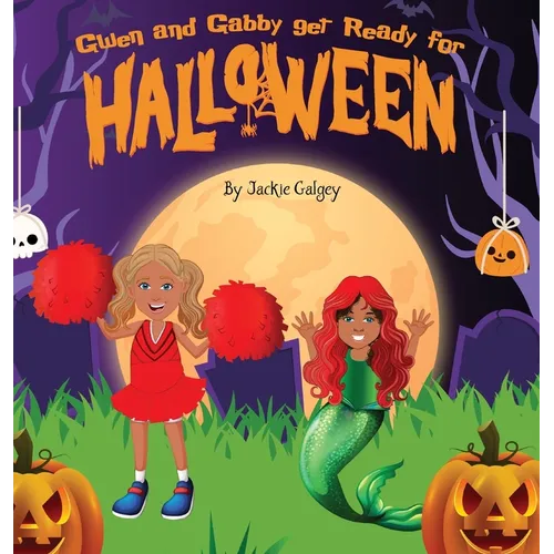 Gwen and Gabby get ready for Halloween - Hardcover