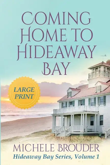 Coming Home to Hideaway Bay (Large Print) - Paperback