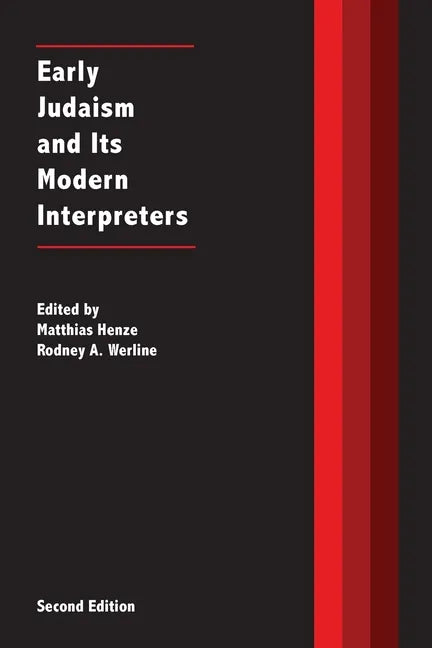 Early Judaism and Its Modern Interpreters - Paperback