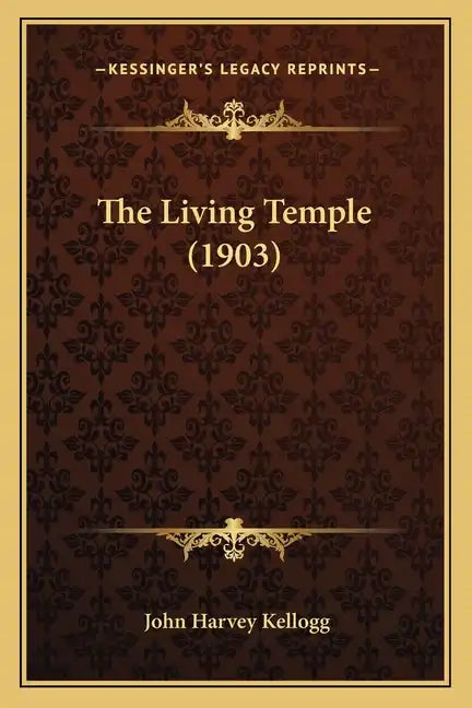 The Living Temple (1903) - Paperback