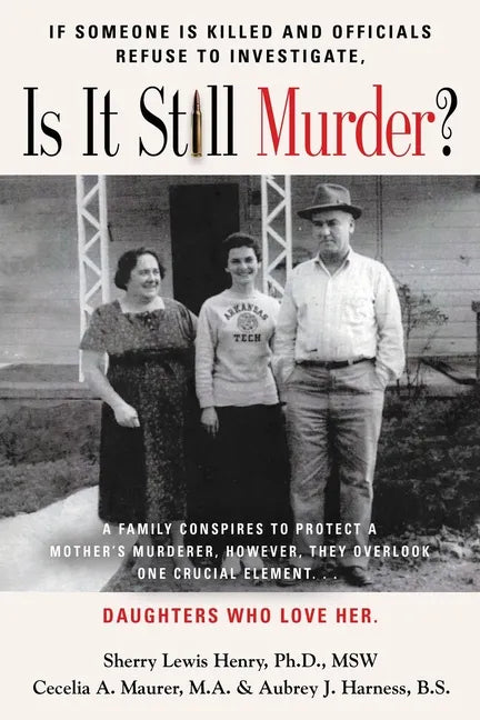 If Someone Is Killed and the Officials Refuse to Investigate, Is It Still Murder? - Paperback