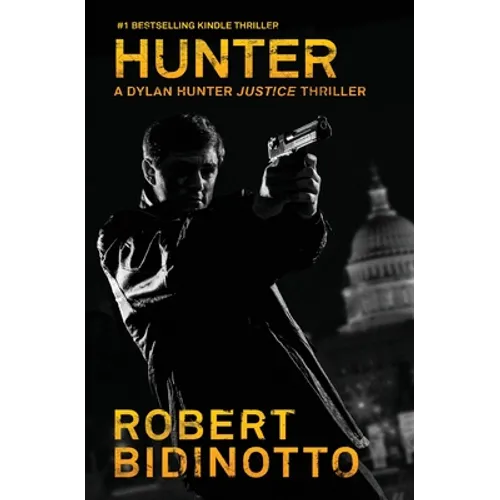 Hunter: A Dylan Hunter Justice Thriller - Paperback