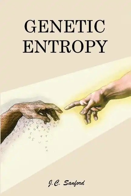 Genetic Entropy - Paperback