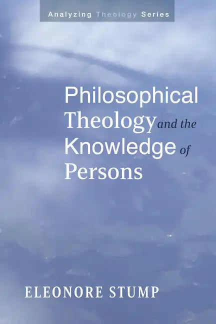 Philosophical Theology and the Knowledge of Persons - Hardcover