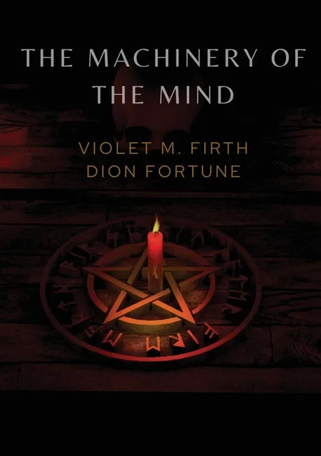 The Machinery of the Mind - Paperback