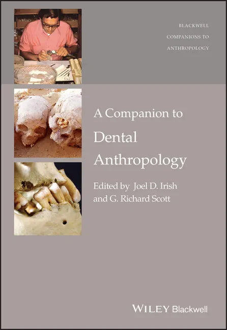 A Companion to Dental Anthropology - Paperback