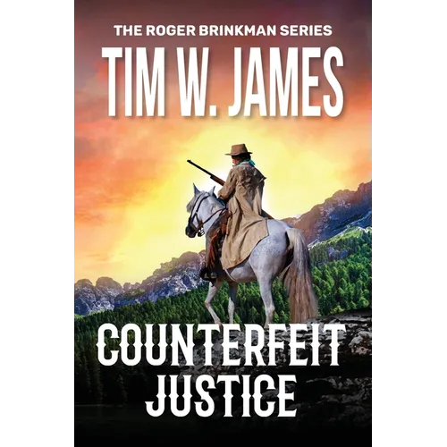 Counterfeit Justice: Action Adventure Western - Paperback