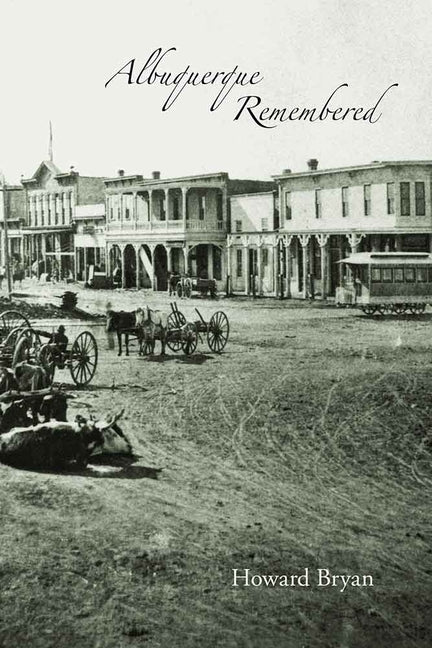 Albuquerque Remembered - Paperback