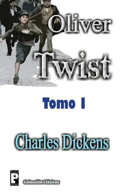 Oliver Twist (Tomo I) - Paperback