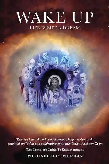 Wake Up: Life Is but a Dream - Paperback