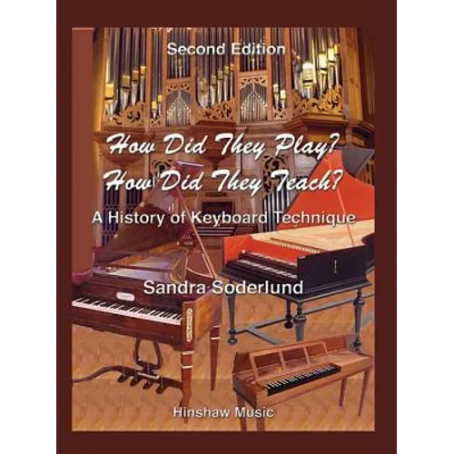 How Did They Play? How Did They Teach? - 2nd Edition Book/Online Audio - Paperback
