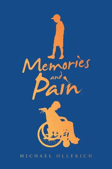 Memories and Pain - Paperback