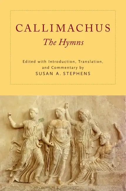 Callimachus: The Hymns - Paperback