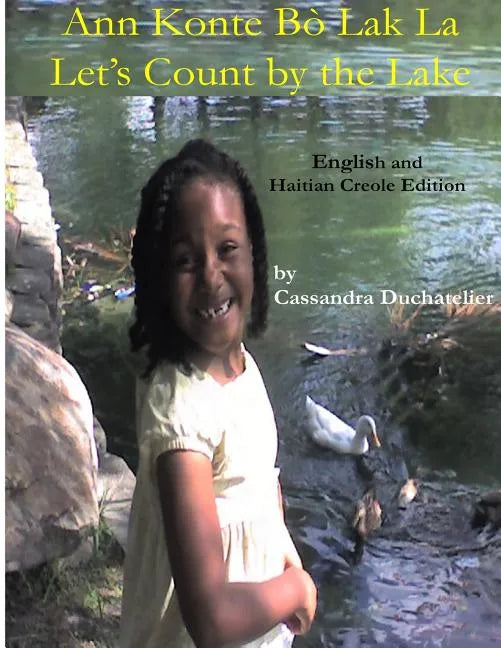Ann Konte Bò Lak La / Let's Count by the Lake: English / Haitian Creole Edition - Paperback