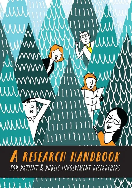 A Research Handbook for Patient and Public Involvement Researchers - Paperback