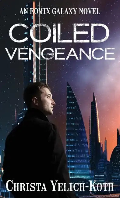 Coiled Vengeance - Hardcover