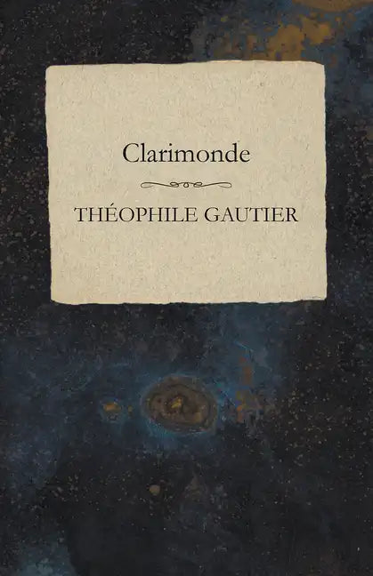 Clarimonde - Paperback
