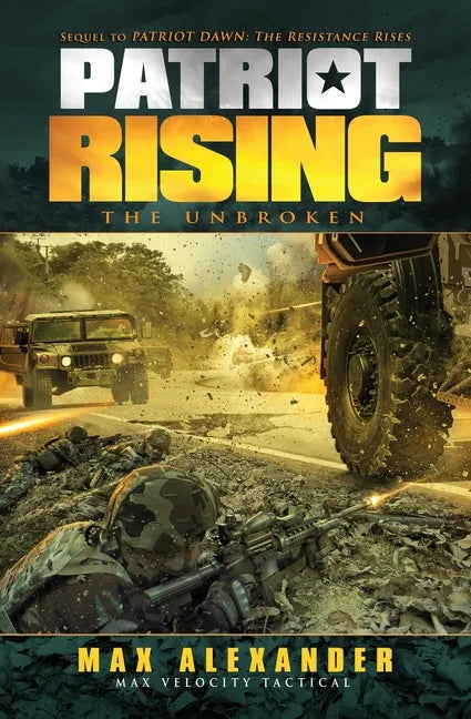 Patriot Rising: The Unbroken - Paperback